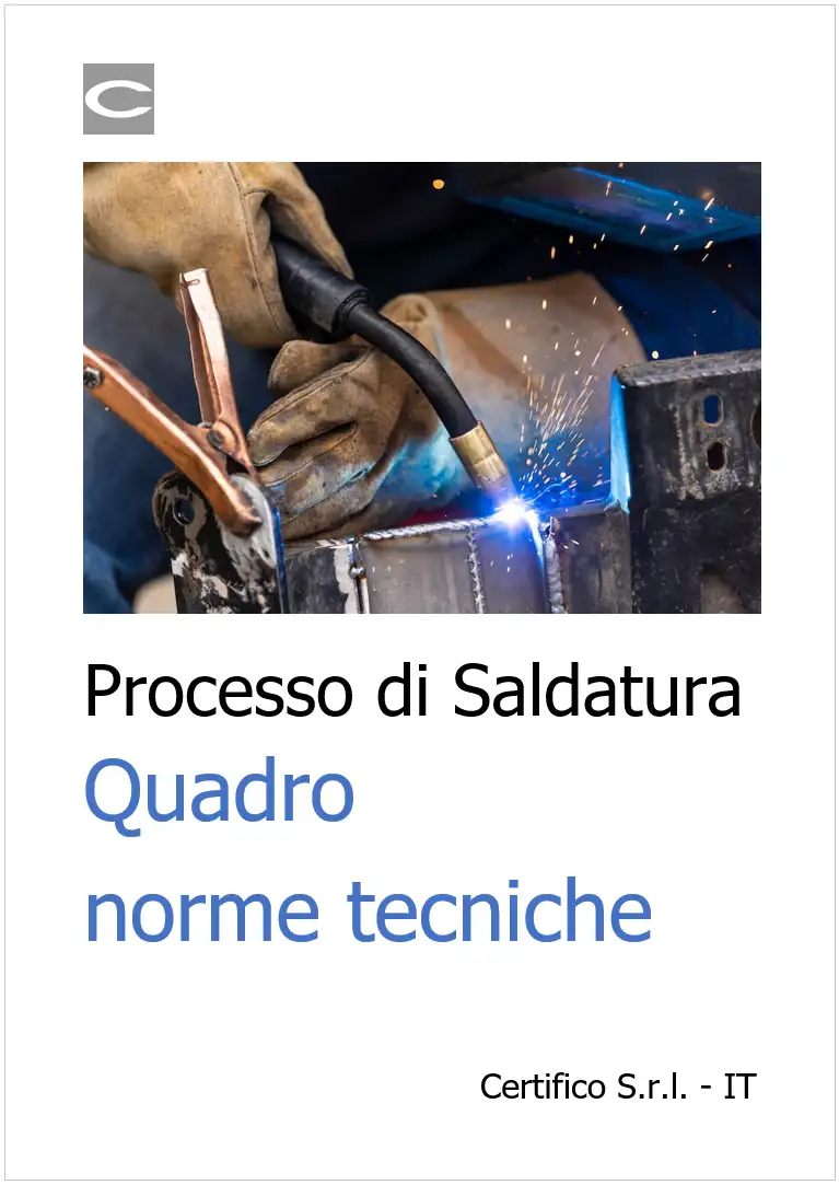 Processo di Saldatura Quadro norme tecniche Processo di Saldatura Quadro norme tecniche