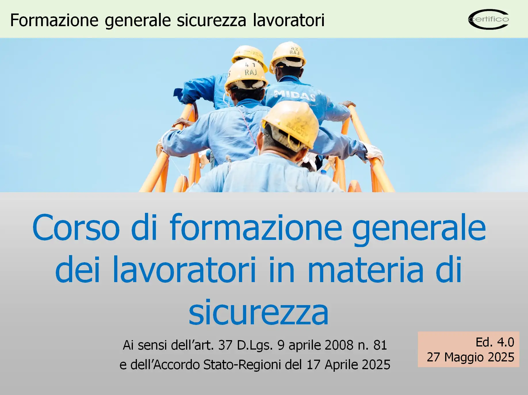 Formazione generale sicurezza lavoratori 2025 Formazione generale sicurezza lavoratori 2025