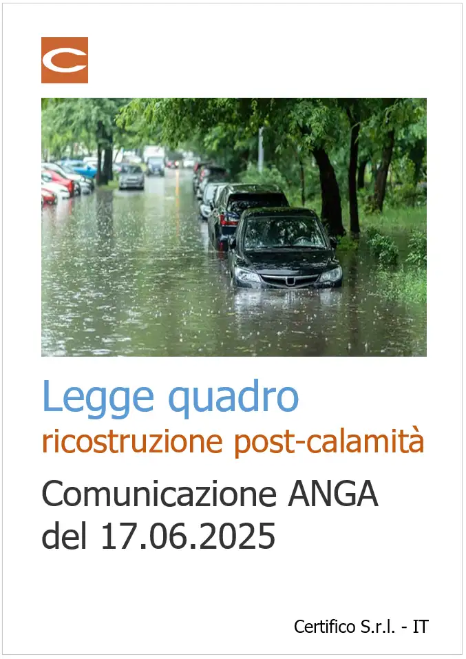 Legge quadro ricostruzione post calamit Comunicazione ANGA del 17 06 2025 Legge quadro ricostruzione post calamit Comunicazione ANGA del 17 06 2025