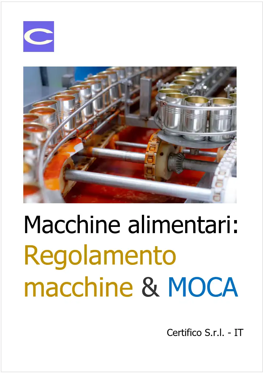 Macchine alimentari Regolamento macchine MOCA Macchine alimentari Regolamento macchine MOCA