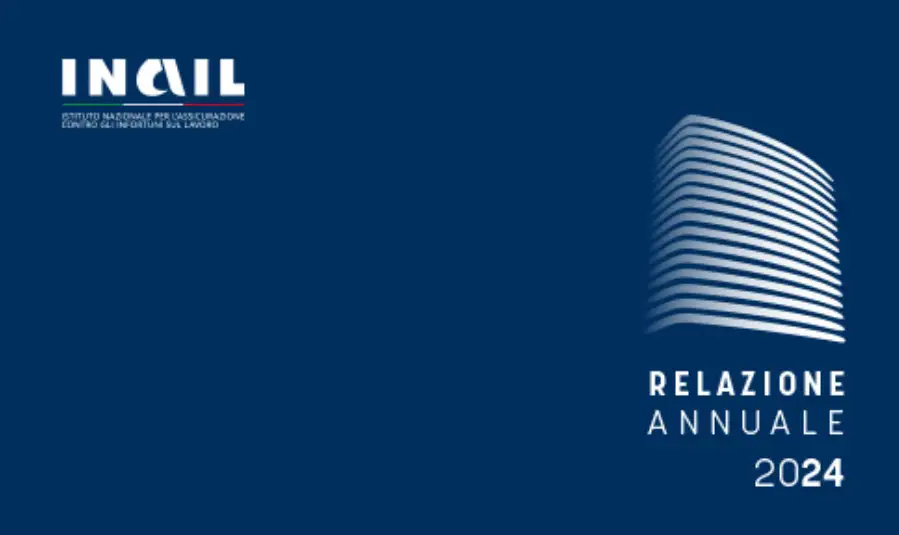 Relazione annuale INAIL 2024 Relazione annuale INAIL 2024
