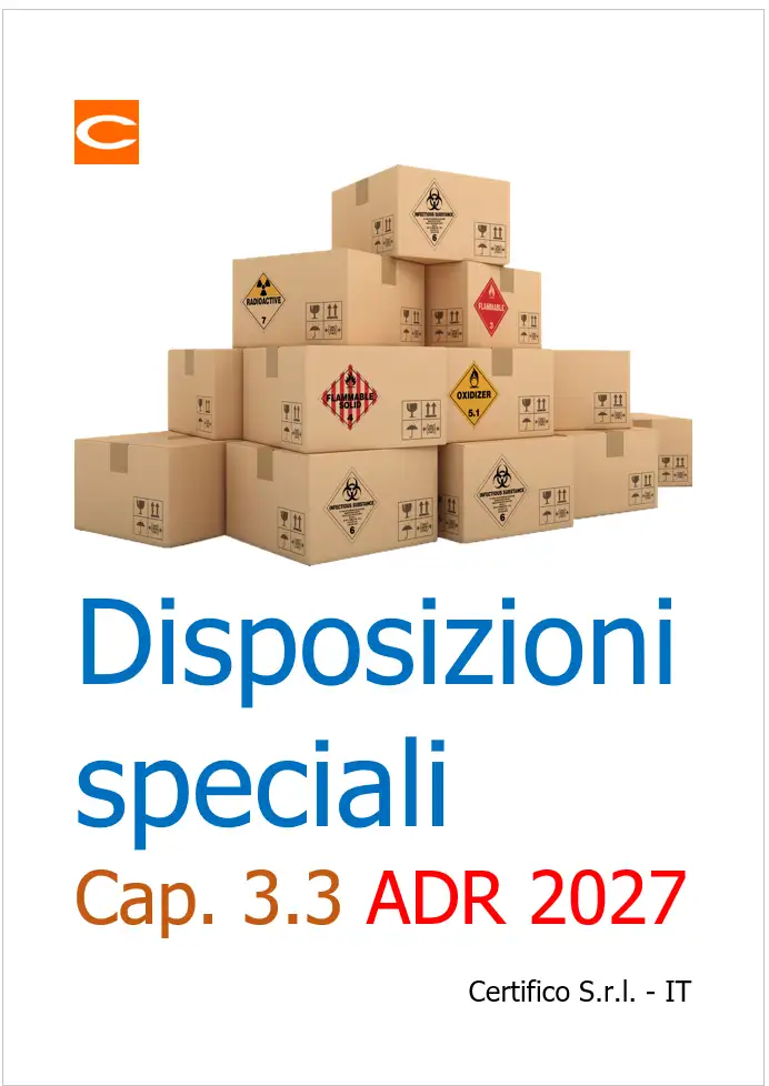 Disposizioni speciali: Capitolo 3.3 ADR Disposizioni speciali: Capitolo 3.3 ADR