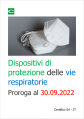 Proroga dispositivi di protezione delle vie respiratorie al 30 09 2022