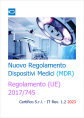 Regolamento Dispositivi Medici UE 2017 745 Focus