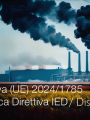 Direttiva  UE  2024 1785   Modifica Direttiva IED e discariche rifiuti