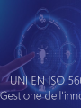 UNI EN ISO 56000 2021 Gestione innovazione