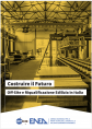 Costruire il Futuro   Off Site e Riqualificazione Edilizia in Italia