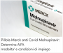 Pillola anti Covid Merck Molnupiravir   Determina AIFA 28 Dicembre 2021 modalita  condizioni di impiego