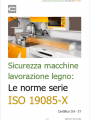 Sicurezza macchine lavorazione legno   le norme della serie ISO 19085 X