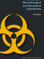 Biosafety in Microbiological and Biomedical Laboratories  BMBL