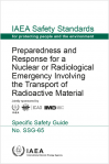 Preparedness and Response for a Nuclear or Radiological Emergency Involving the Transport of Radioactive Material IAEA 2022