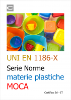 UNI EN 1186 X   Serie norme materie plastiche MOCA