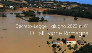 Decreto Legge 1 giugno 2023 n  61   DL alluvione Romagna