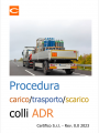 Procedura carico trasporto scarico colli ADR