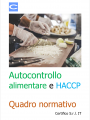 Autocontrollo alimentare e HACCP Quadro normativo